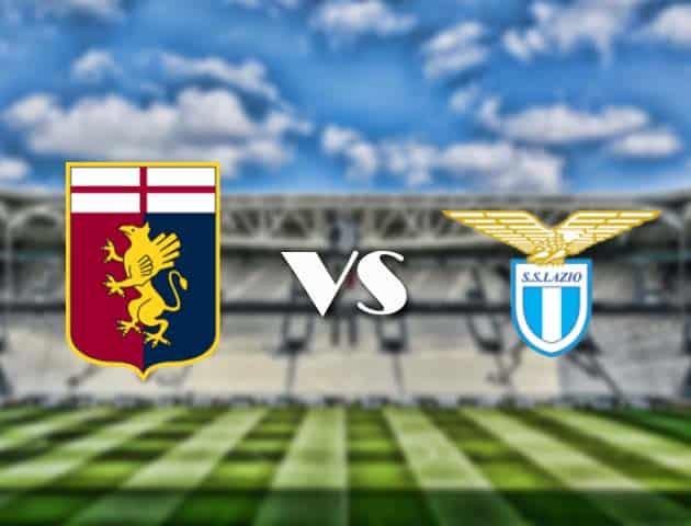 Soi kèo nhà cái trận Genoa vs Lazio, 3/1/2021