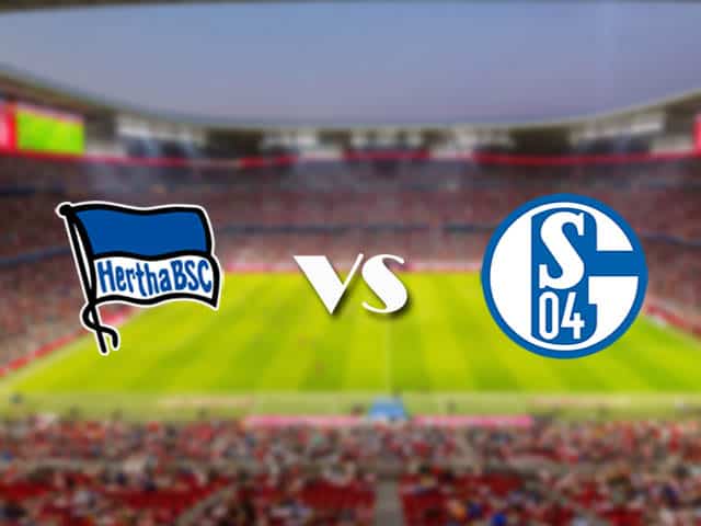 Soi kèo nhà cái trận Hertha Berlin vs Schalke, 3/1/2021