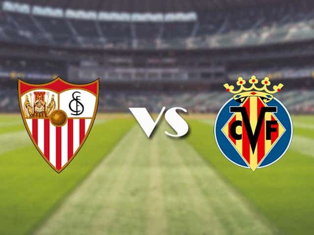 Soi kèo nhà cái trận Sevilla vs Villarreal, 29/12/2020