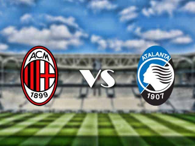 Soi kèo nhà cái trận AC Milan vs Atalanta, 24/01/2021