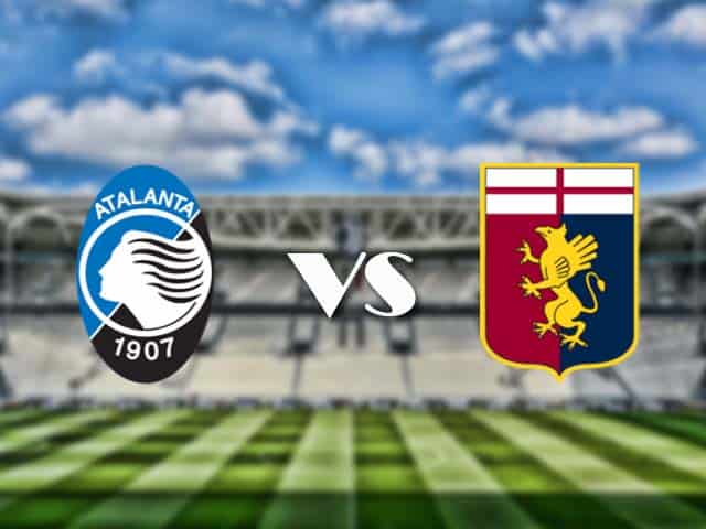 Soi kèo nhà cái trận Atalanta vs Genoa, 18/1/2021