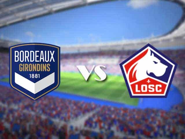 Soi kèo nhà cái trận Bordeaux vs Lille, 4/2/2021