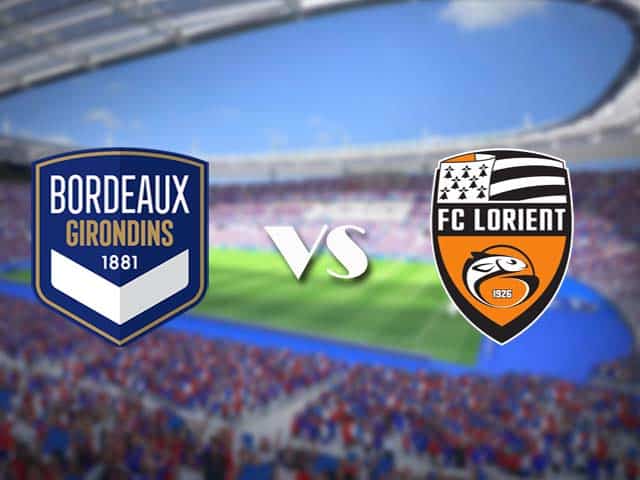 Soi kèo nhà cái trận Bordeaux vs Lorient, 10/1/2021