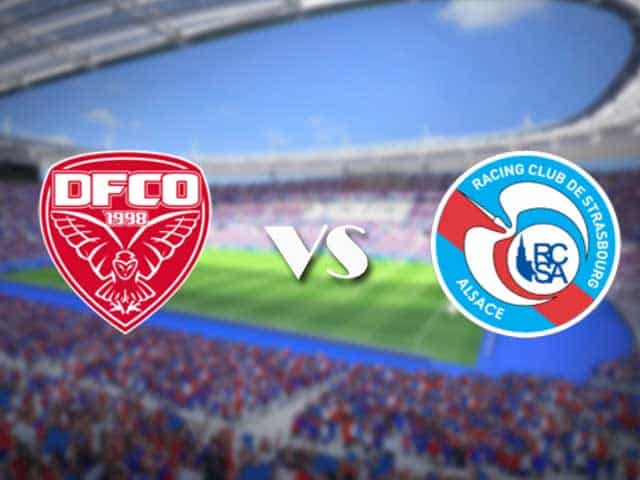 Soi kèo nhà cái trận Dijon vs Strasbourg, 24/1/2021