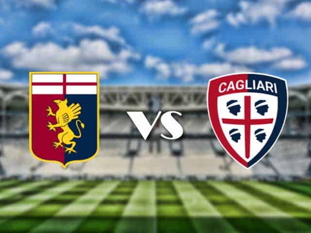 Soi kèo nhà cái trận Genoa vs Cagliari, 24/01/2021