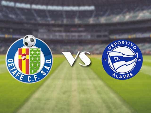 Soi kèo nhà cái trận Getafe vs Alaves, 31/1/2021