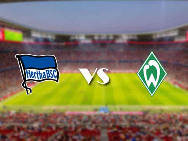 Soi kèo nhà cái trận Hertha Berlin vs Werder Bremen, 24/01/2021