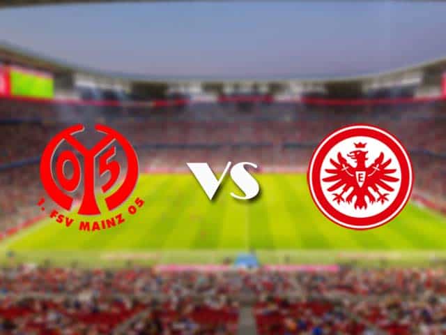 Soi kèo nhà cái trận Mainz 05 vs Eintracht Frankfurt, 9/1/2021