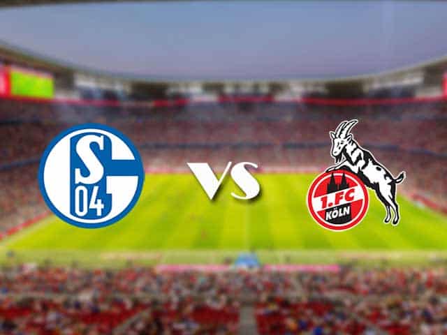 Soi kèo nhà cái trận Schalke 04 vs FC Koln, 21/1/2021