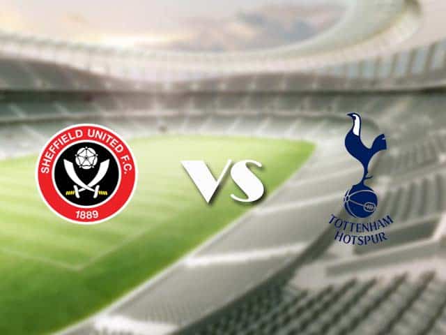 Soi kèo nhà cái trận Sheffield Utd vs Tottenham, 17/1/2021