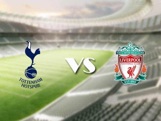 Soi kèo nhà cái trận Tottenham vs Liverpool, 29/1/2021