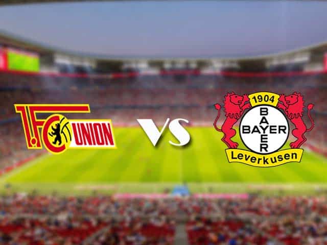 Soi kèo nhà cái trận Union Berlin vs Bayer Leverkusen, 16/01/2021