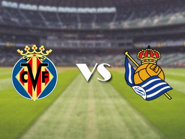 Soi kèo nhà cái trận Villarreal vs Real Sociedad, 31/1/2021