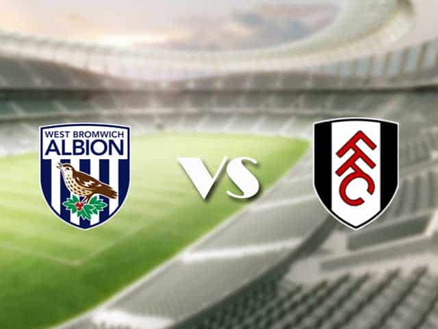 Soi kèo nhà cái trận West Brom vs Fulham, 30/1/2021