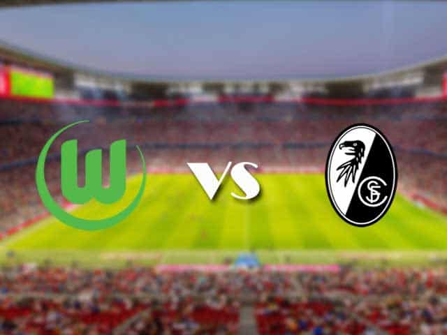 Soi kèo nhà cái trận Wolfsburg vs Freiburg, 1/02/2021