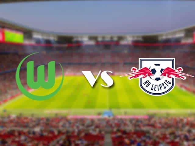 Soi kèo nhà cái trận Wolfsburg vs RB Leipzig, 16/01/2021