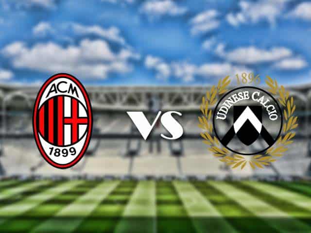 Soi kèo nhà cái trận AC Milan vs Udinese, 4/3/2021