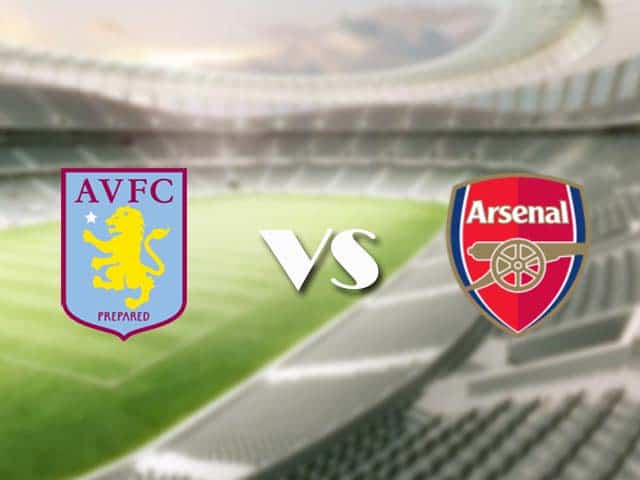 Soi kèo nhà cái trận Aston Villa vs Arsenal, 6/2/2021