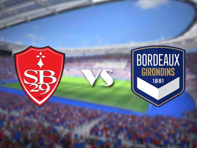 Soi kèo nhà cái trận Brest vs Bordeaux, 7/2/2021