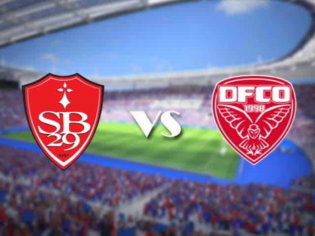 Soi‌ ‌kèo‌ ‌nhà‌ ‌cái‌‌ ‌‌trận‌‌ Brest vs Dijon, 4/3/2021