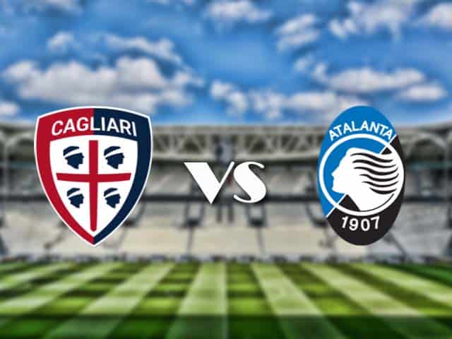 Soi kèo nhà cái trận Cagliari vs Atalanta, 14/2/2021