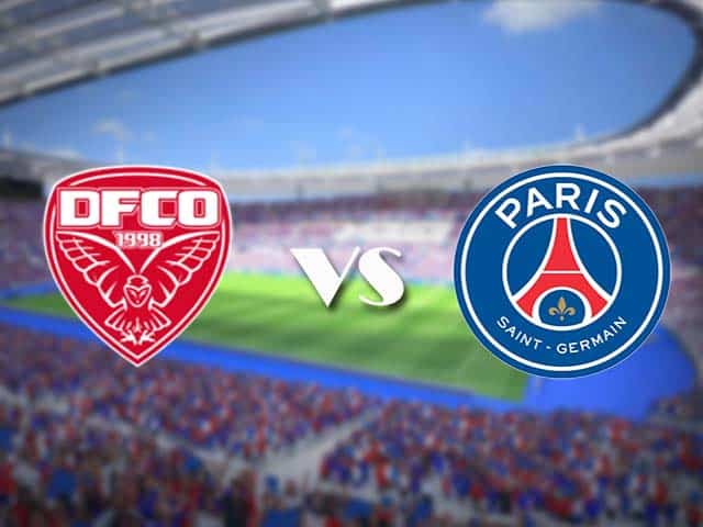 Soi kèo nhà cái trận Dijon vs PSG, 27/2/2021