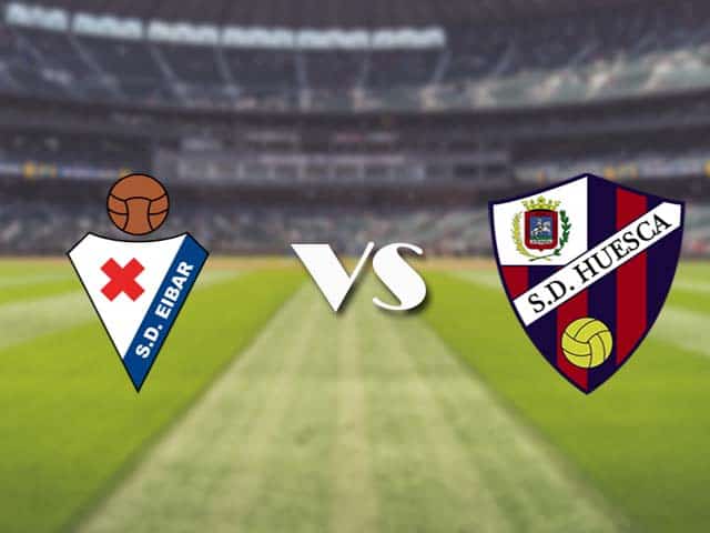 Soi kèo nhà cái trận Eibar vs Huesca, 27/2/2021