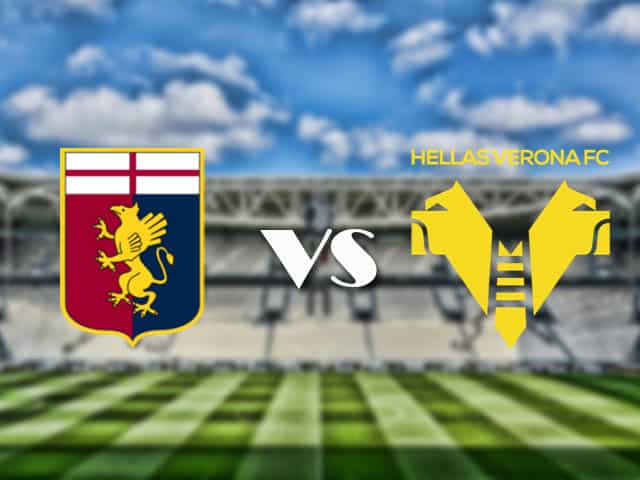 Soi kèo nhà cái trận Genoa vs Hellas Verona, 21/2/2021