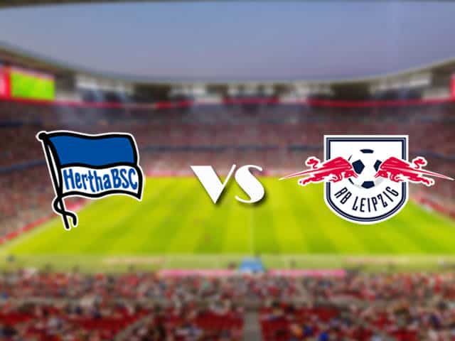 Soi kèo nhà cái trận Hertha Berlin vs RB Leipzig, 21/2/2021