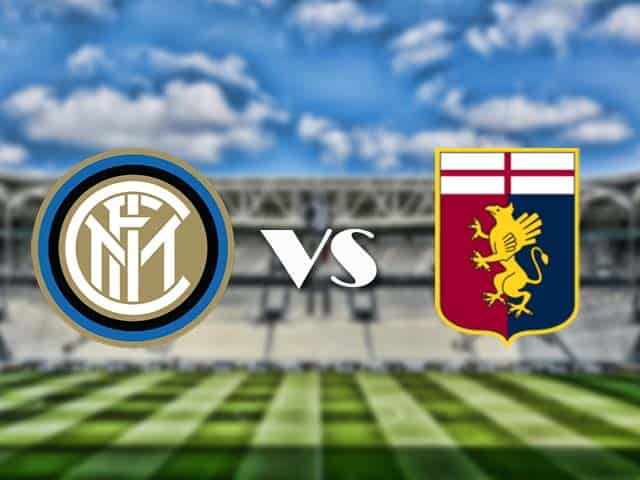 Soi kèo nhà cái trận Inter Milan vs Genoa, 28/2/2021