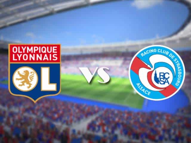 Soi kèo nhà cái trận Lyon vs Strasbourg, 7/2/2021