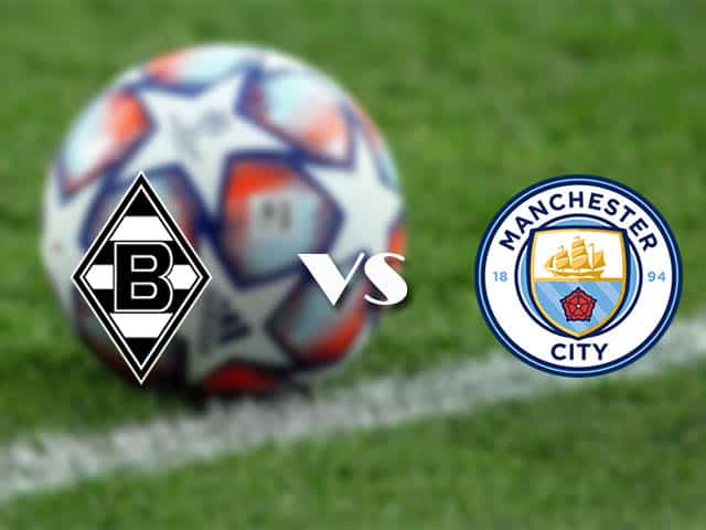 Soi kèo nhà cái trận Monchengladbach vs Man City, 25/2/2021