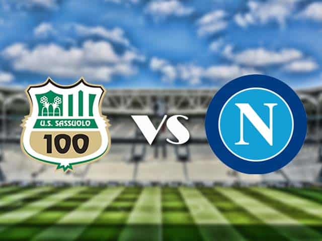 Soi kèo nhà cái trận Sassuolo vs Napoli, 4/3/2021