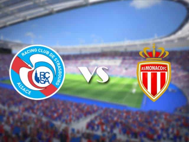 Soi kèo nhà cái trận Strasbourg vs AS Monaco, 4/3/2021