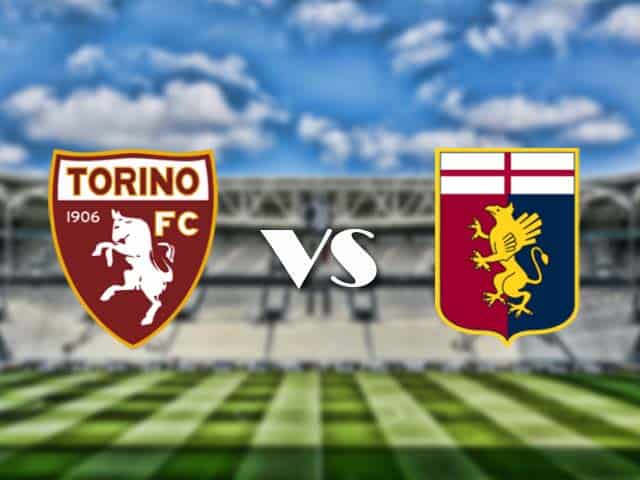 Soi kèo nhà cái trận Torino vs Genoa, 13/2/2021