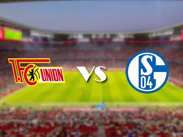 Soi kèo nhà cái trận Union Berlin vs Schalke 04, 14/2/2021