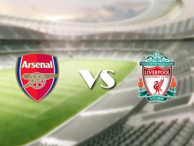 Soi‌ ‌kèo‌ ‌nhà‌ ‌cái‌‌ ‌‌trận‌‌ Arsenal vs Liverpool, 4/4/2021