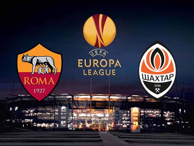 Soi kèo nhà cái trận AS Roma vs Shakhtar Donetsk, 12/3/2021