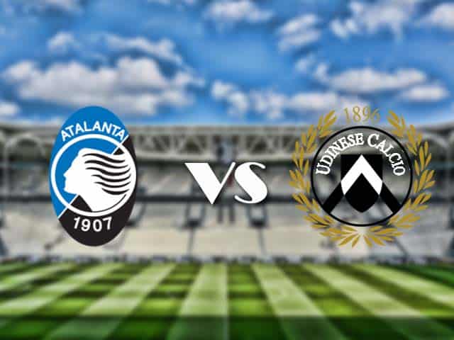 Soi‌ ‌kèo‌ ‌nhà‌ ‌cái‌‌ ‌‌trận‌‌ Atalanta vs Udinese, 3/4/2021