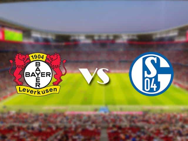 Soi‌ ‌kèo‌ ‌nhà‌ ‌cái‌‌ ‌‌trận‌‌ Bayer Leverkusen vs Schalke, 3/4/2021