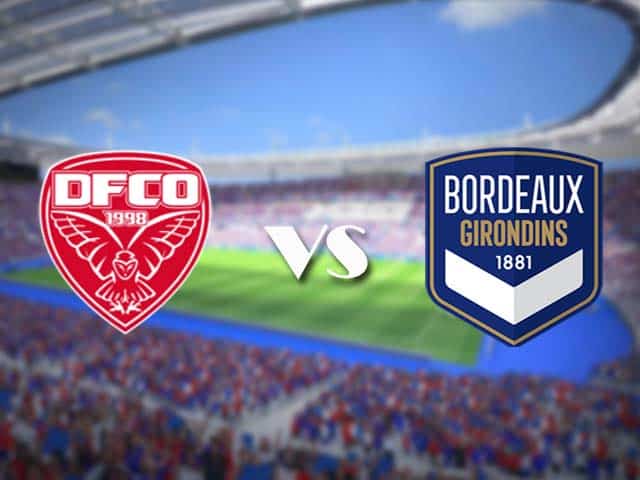 Soi kèo nhà cái trận Dijon vs Bordeaux, 14/3/2021