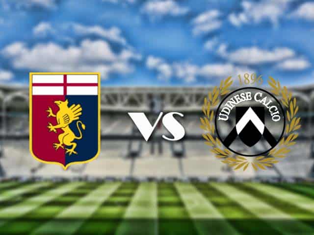 Soi kèo nhà cái trận Genoa vs Udinese, 14/3/2021