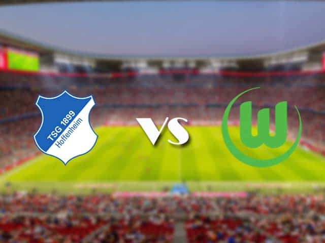 Soi‌ ‌kèo‌ ‌nhà‌ ‌cái‌‌ ‌‌trận‌‌ Hoffenheim vs Wolfsburg, 6/3/2021