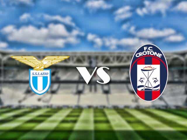 Soi‌ ‌kèo‌ ‌nhà‌ ‌cái‌‌ ‌‌trận‌‌ Lazio vs Crotone, 12/3/2021