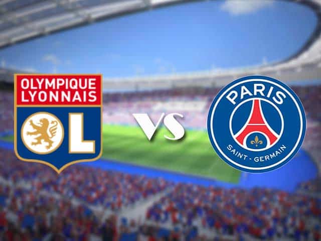 Soi kèo nhà cái trận Lyon vs PSG, 22/3/2021