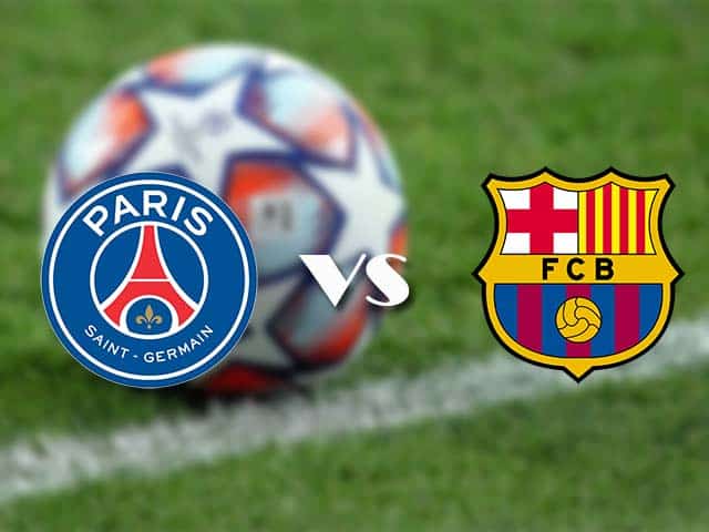 Soi kèo nhà cái trận PSG vs Barcelona, 11/3/2021