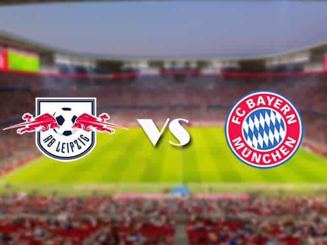 Soi‌ ‌kèo‌ ‌nhà‌ ‌cái‌‌ ‌‌trận‌‌ RB Leipzig vs Bayern Munich, 3/4/2021