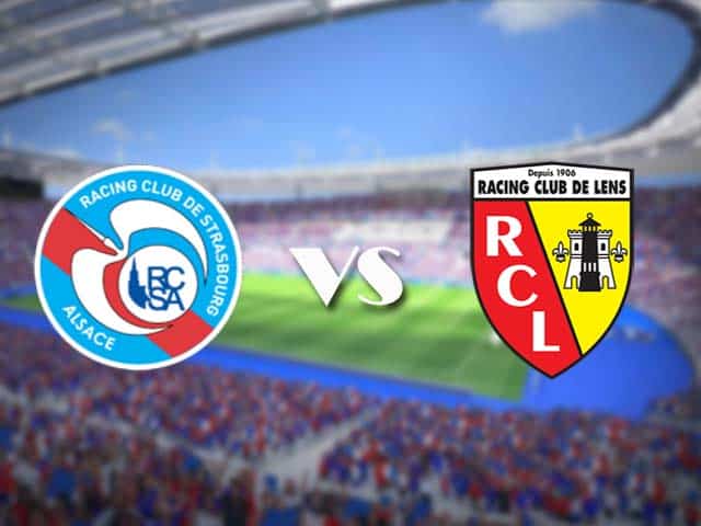 Soi kèo nhà cái trận Strasbourg vs Lens, 21/3/2021