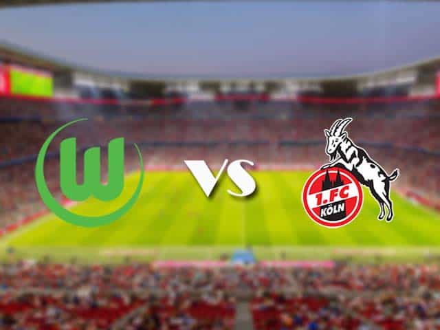 Soi‌ ‌kèo‌ ‌nhà‌ ‌cái‌‌ ‌‌trận‌‌ Wolfsburg vs FC Koln, 3/4/2021