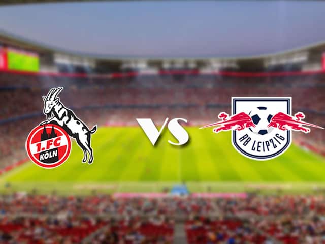 Soi kèo nhà cái trận FC Koln vs RB Leipzig, 20/4/2021